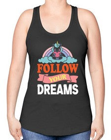 follow your dreams 137# - unicorn -Racerback Tank