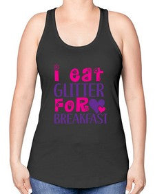 i eat glitter for breakfast 177# - unicorn -Racerback Tank