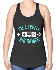 im a pretty big gamer 117# - video games -Racerback Tank