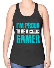 im proud to be a gamer 121# - video games -Racerback Tank