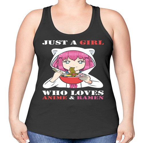 just a girl who loves anime and ramen258# - anime -Racerback Tank