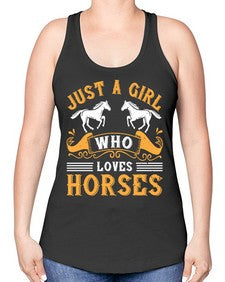 just a girl who loves horses Style 31# - horse -Racerback Tank