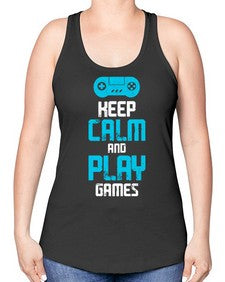 keep calm and play games 133# - video games -Racerback Tank