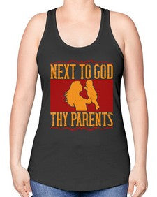 next to god thy parents 485# - parents day -Racerback Tank