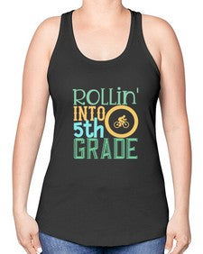 rollin into fifth grade 775# - fifth grade -Racerback Tank