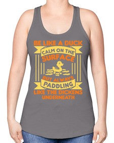Be like a duck Style 17# - ducks -Racerback Tank