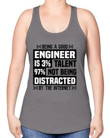 Being a good Style 608# - engineer -Racerback Tank