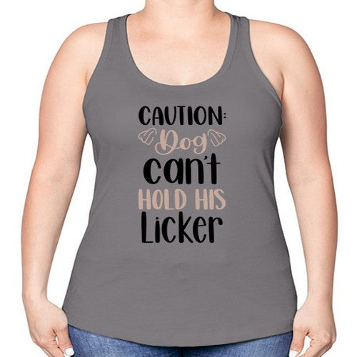 Caution Dog Cant Hold Style 31# - dogs -Racerback Tank