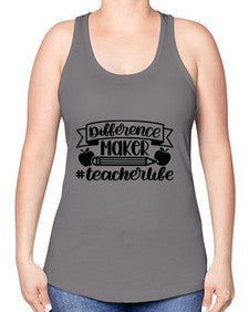 Difference Maker Teacher Life Style 711# - teacher -Racerback Tank