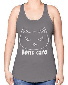 Dont Care - cats -Racerback Tank