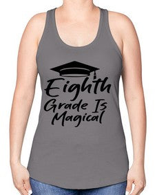 Eighth Grade Is Magical 52# - eighth grade -Racerback Tank