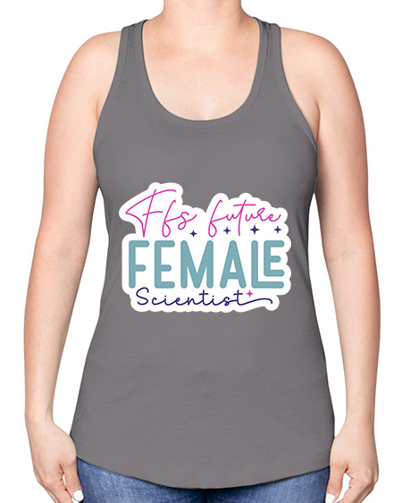 Ffs future female scientist 271# - general science -Racerback Tank