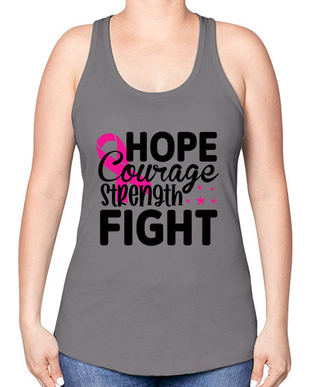 Hope Courage Strength Fight 21# - breast cancer -Racerback Tank