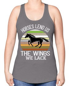 Horses lend us the wings we lack Style 43# - horse -Racerback Tank