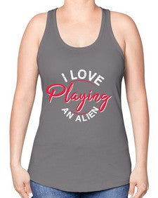 I love playing and alien 19# - ufo -Racerback Tank