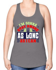 Im gonna stay awake as long as I can 120# - chess -Racerback Tank