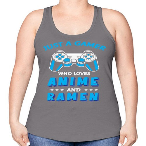 Just A Gamer Who Loves Anime and Ramen 262# - anime -Racerback Tank