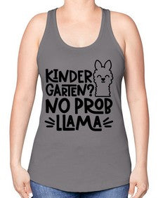 Kindergarten No Prob 432# - kindergarten -Racerback Tank