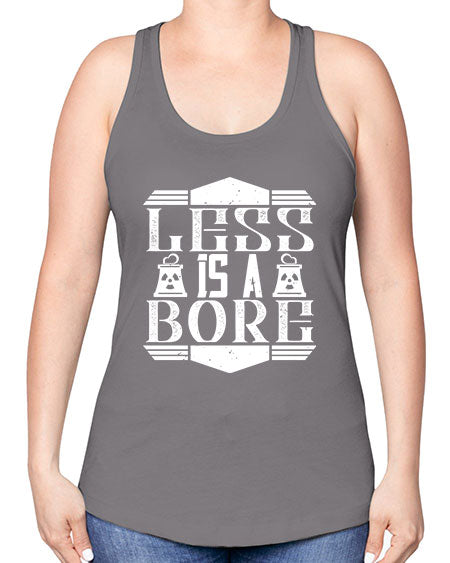 Less is a bore Style 268# - architect -Racerback Tank