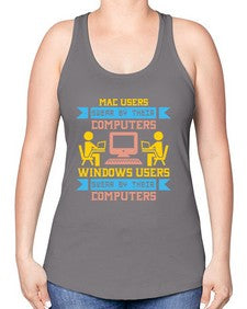 Mac users swear by their computers 25# - computer -Racerback Tank