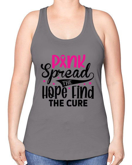 Pink Spread the Hope Find the Cure 10# - breast cancer -Racerback Tank