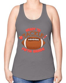 Ready to tackle fifth Grade 741# - fifth grade -Racerback Tank