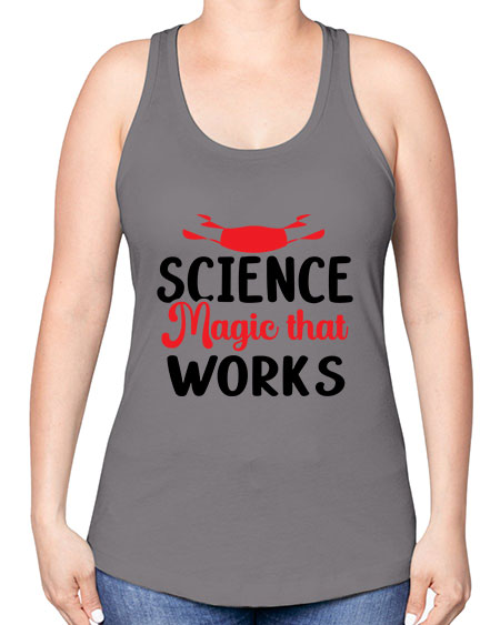 Science Magic that works 74# - general science -Racerback Tank