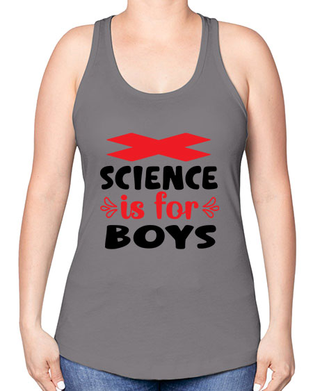 Science is for Boys 105# - general science -Racerback Tank