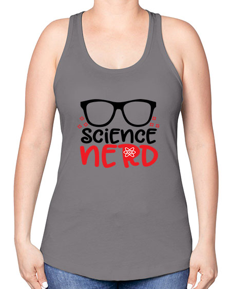 Science nerd 57# - general science -Racerback Tank