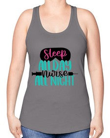 Sleep All Day Nurse All Style Style 1399# - nurse -Racerback Tank