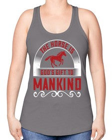 The horse is Gods gift to mankind Style 20# - horse -Racerback Tank