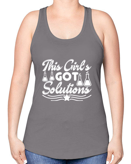 This Girl s Got Solutions 18# - general science -Racerback Tank