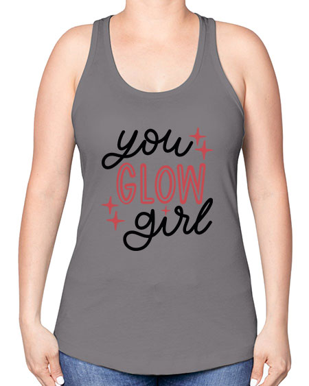 You Glow Girl Style 5# - beauty - fashion -Racerback Tank