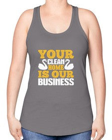 Your clean home is our Business Style 490# - cleaner -Racerback Tank