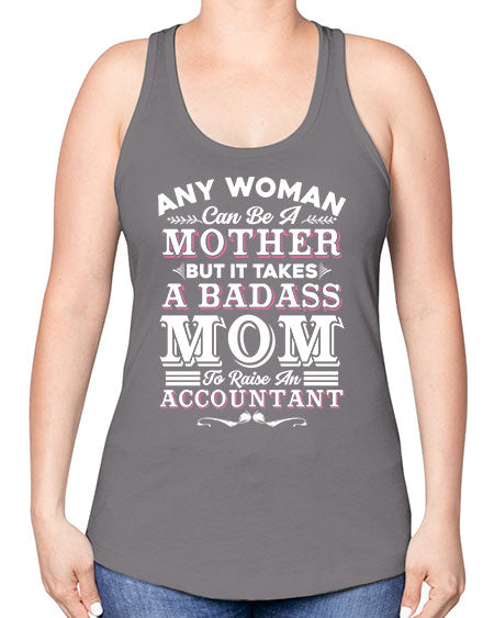 any woman can be a mother accountant 580# - accountant -Racerback Tank