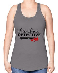 armchair detective 239# - true crime -Racerback Tank