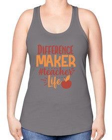 difference maker teacher life 710# - teacher -Racerback Tank