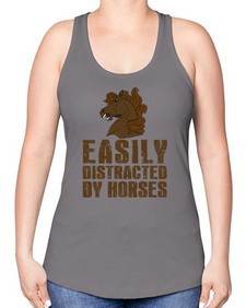 easily distracted by horses - horse -Racerback Tank