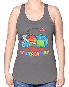 first day of Kindergarten 103# - kindergarten -Racerback Tank