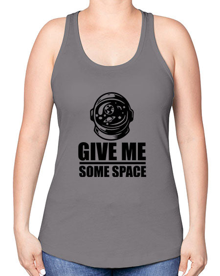 give me some space 34# - space -Racerback Tank