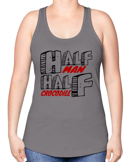 half man half crocodile - alligator -Racerback Tank