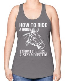 how to ride a horse just stay mounted - horse -Racerback Tank