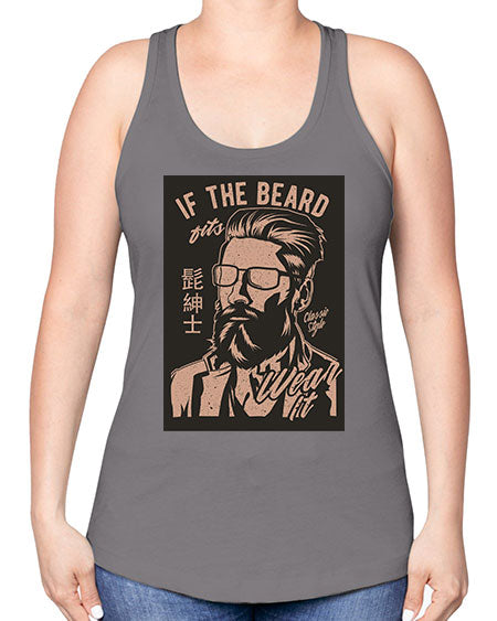 if the beard fits wear it cs 151# - bears - animals -Racerback Tank