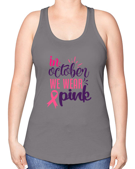 in october we wear pink Style 9# - breast cancer -Racerback Tank