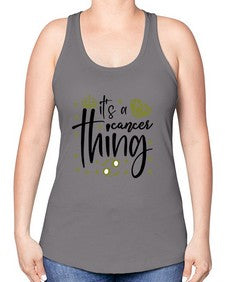 its a cancer thing 264# - cancer -Racerback Tank