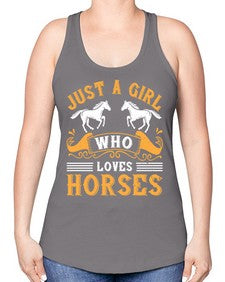 just a girl who loves horses Style 31# - horse -Racerback Tank