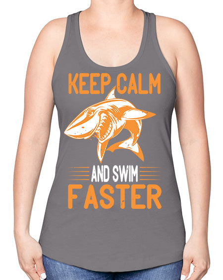 keep calm and swim faster Style 58# - shark-fish -Racerback Tank