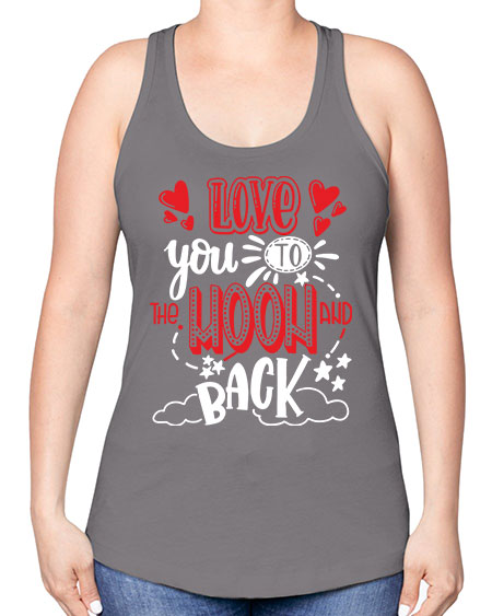 love you to the moon and back 4# - moon -Racerback Tank