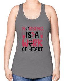 nursing is a work of heart Style 1267# - nurse -Racerback Tank
