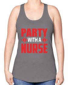 party with nurse 1300# - nurse -Racerback Tank